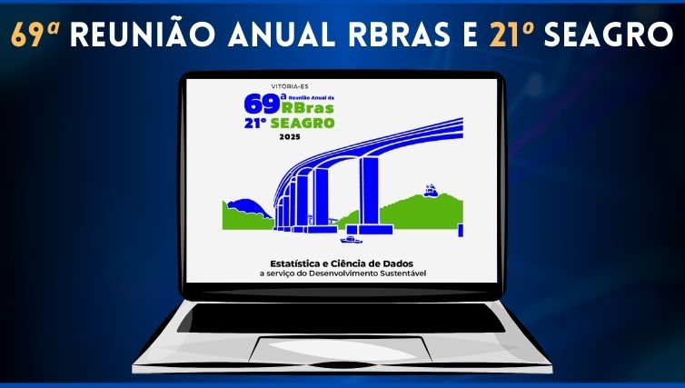 69ª RBras e 21º SEAGRO - Inscrições e Submissões Abertas